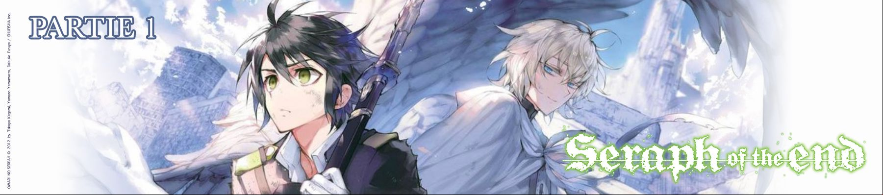 Dossier manga - Seraph of the End - Partie 1