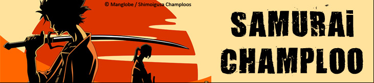 Dossier - Samurai Champloo